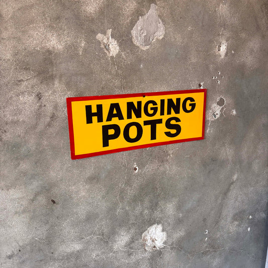 Vintage Hand Lettered Metal Sign - Hanging Pots
