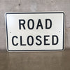 Road Closed Metal Sign