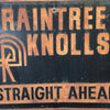Vintage Raintree Knolls Metal Sign