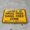 Ceres is Drug Free Sign