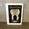 Vintage Glass Dentist Advertising Sign in Wood Window