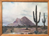 Vintage South Western Plein Air Cactus Desert Landscape Art