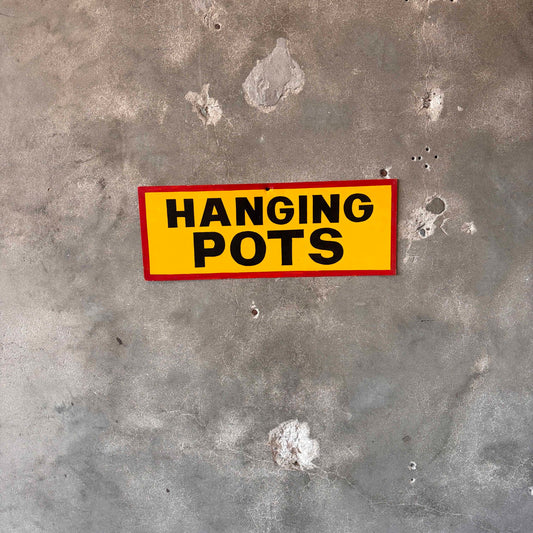Vintage Hand Lettered Metal Sign - Hanging Pots