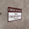 Creek Ranch No Trespassing Sign