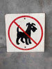Vintage Metal Sign - No Dogs