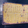 Vintage Private Property No Trespassing Metal Sign