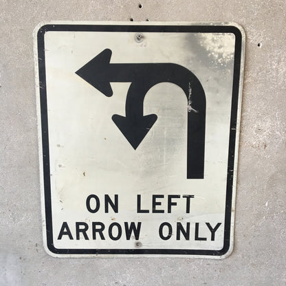 U-Turn On Left Arrow Only Sign