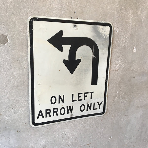 U-Turn On Left Arrow Only Sign