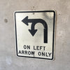 U-Turn On Left Arrow Only Sign