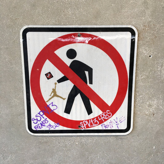 No Pedestrian Sign