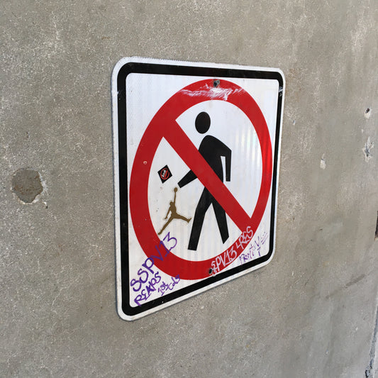 No Pedestrian Sign
