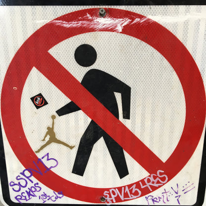 No Pedestrian Sign