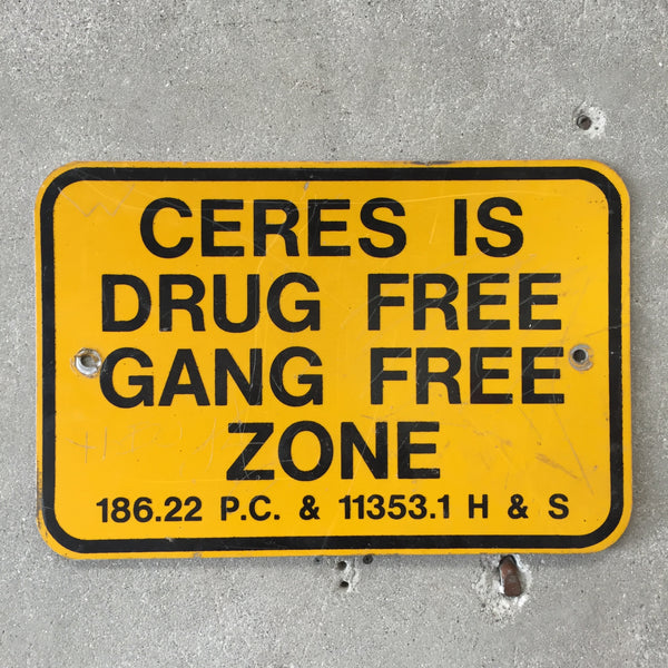 Ceres is Drug Free Sign