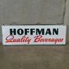 Vintage Hoffman Beverages Porcelain Signs